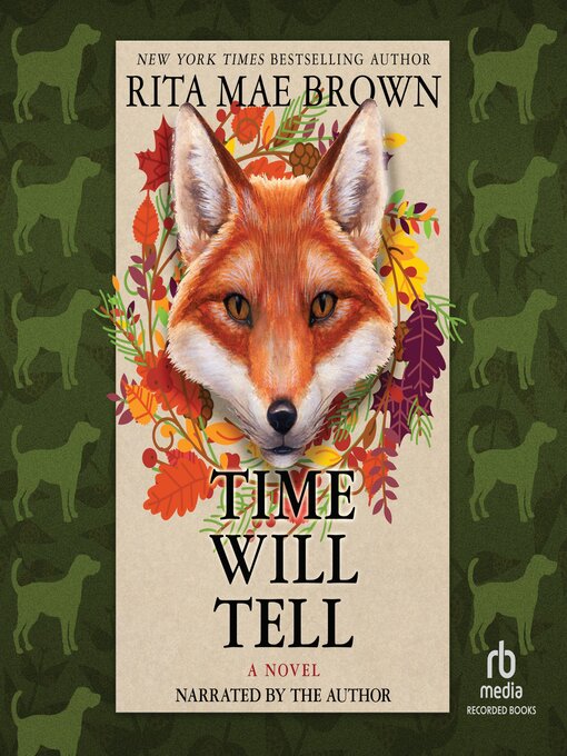 Title details for Time Will Tell by Rita Mae Brown - Available